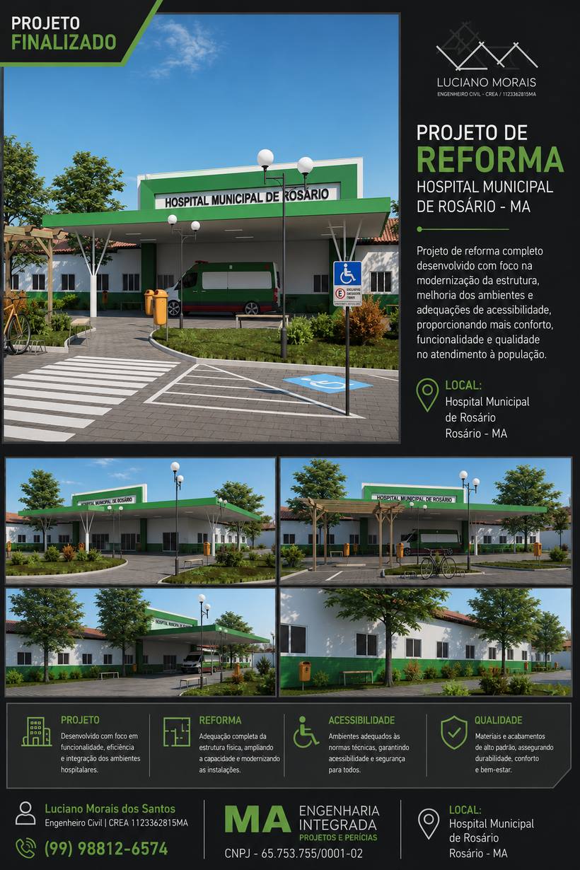 Projeto de reforma do Hospital Municipal de Rosário, no Maranhão, com adequações de acessibilidade